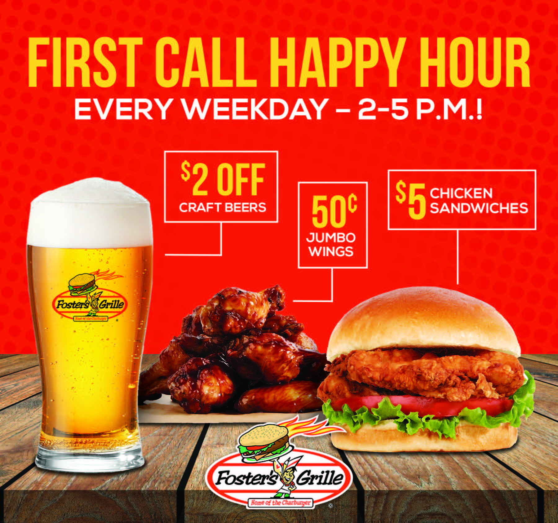 First Call Happy Hour at Foster’s Grille every weekday – 2-5 pm! icon