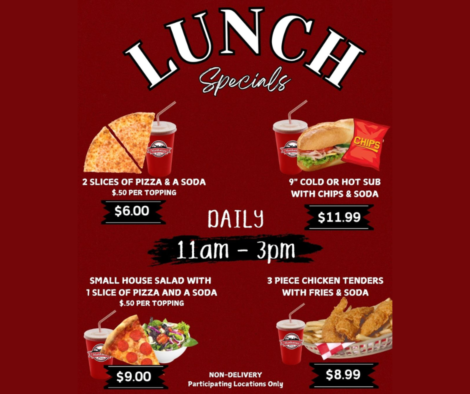 Manhattan Pizza has Lunch Specials for as low as $6! | South